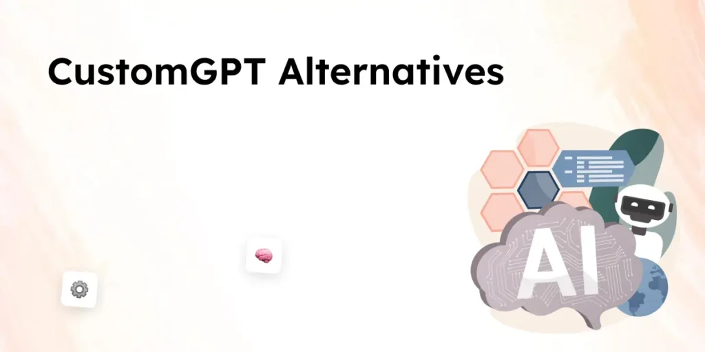 CustomGPT Alternatives